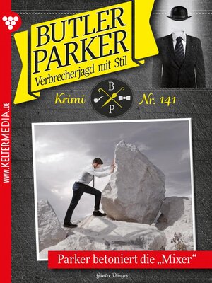 cover image of Parker betoniert die "Mixer"